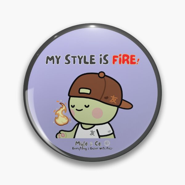 Item preview, My Style is Fire! (Mylo and Co.  | #9 of 16)  designed and sold by BlokCHN-Designs.