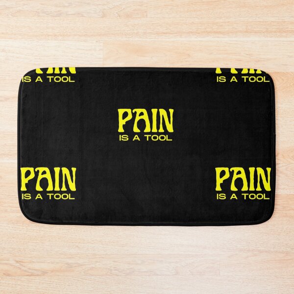Item preview, Pain Is A Tool designed and sold by Wehavefun.