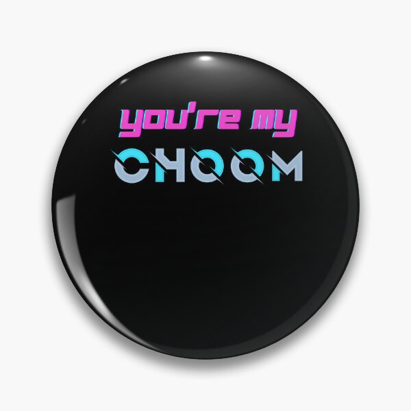 Item preview, You're My Choom - Rebecca designed and sold by Wehavefun.