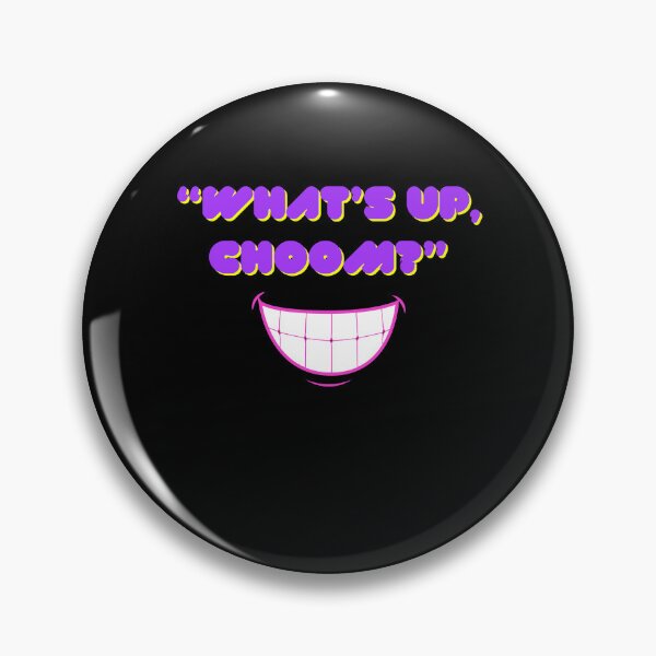 Item preview, What's Up, Choom? designed and sold by Wehavefun.