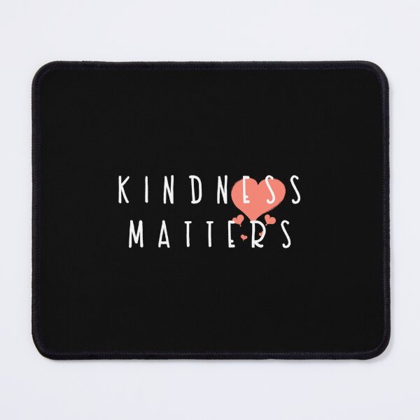 Item preview, Kindness T. Kindness Matters designed and sold by svetlintelie.