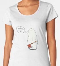 Ice Bear Will Take Care of It - We Bare Bears Cartoon Women's Premium T-Shirt