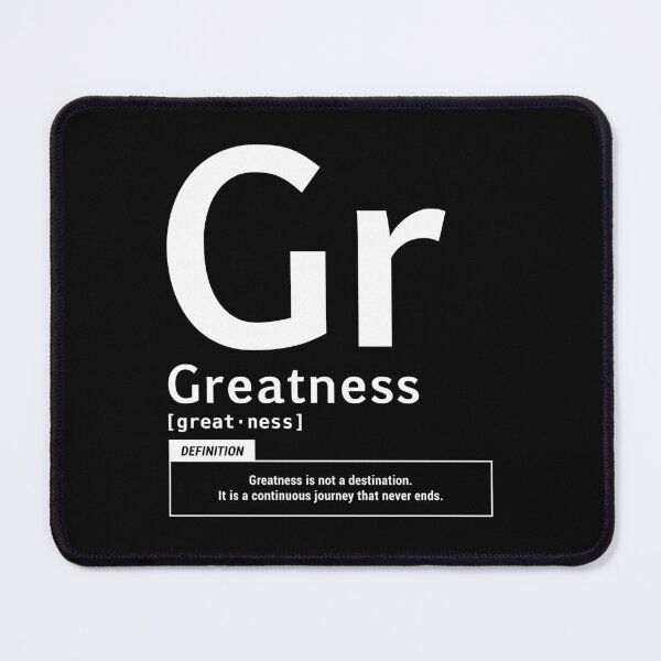 Item preview, Greatness Periodic Science Definition Inspirational Quote designed and sold by EnhanceCreative.