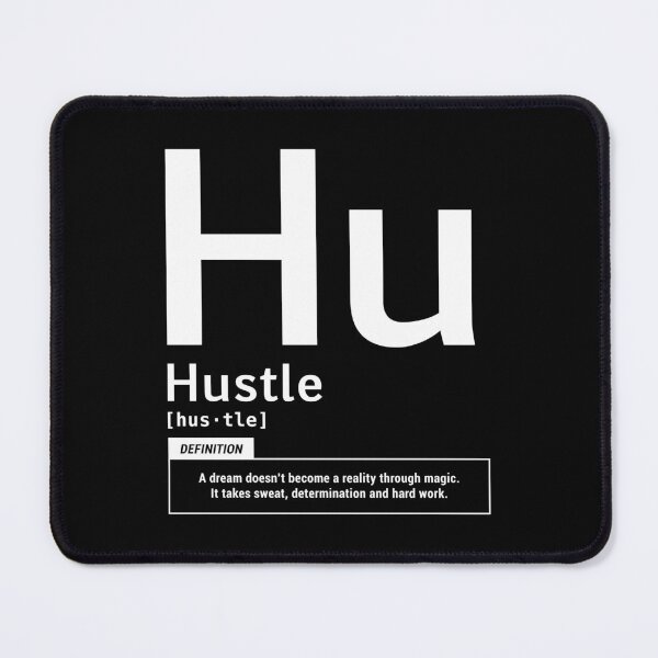 Item preview, Hustle Periodic Science Definition Inspirational Quote designed and sold by EnhanceCreative.