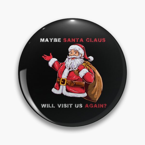 Item preview, Maybe Santa Claus will visit us again ? designed and sold by netdota.