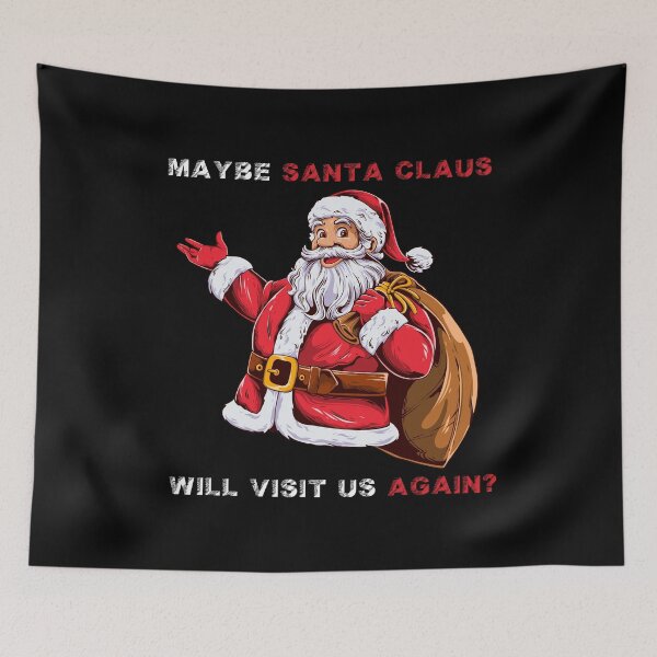 Item preview, Maybe Santa Claus will visit us again ? designed and sold by netdota.