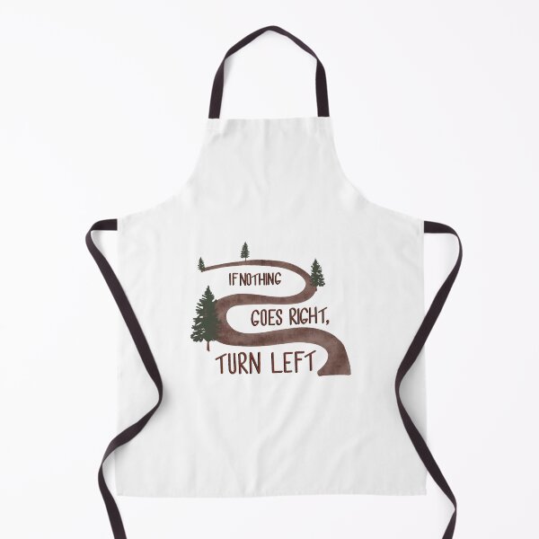 Item preview, If Nothing Goes Right, Turn Left designed and sold by SkiBumArt.