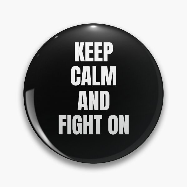 Item preview, Keep calm and fight on designed and sold by Nepaz-Designs.