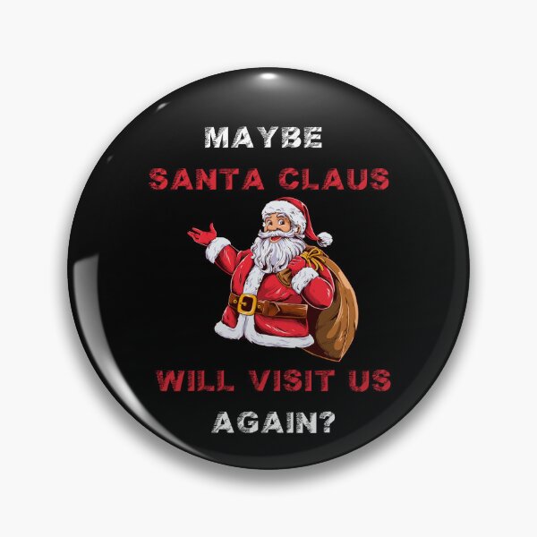 Item preview, Maybe Santa Claus will visit us again ? designed and sold by netdota.
