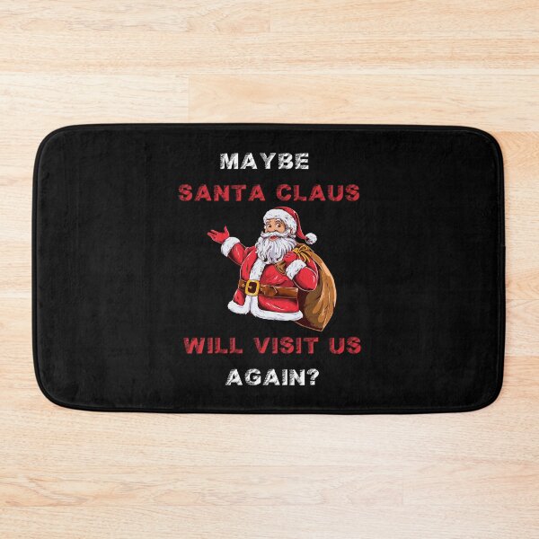 Item preview, Maybe Santa Claus will visit us again ? designed and sold by netdota.