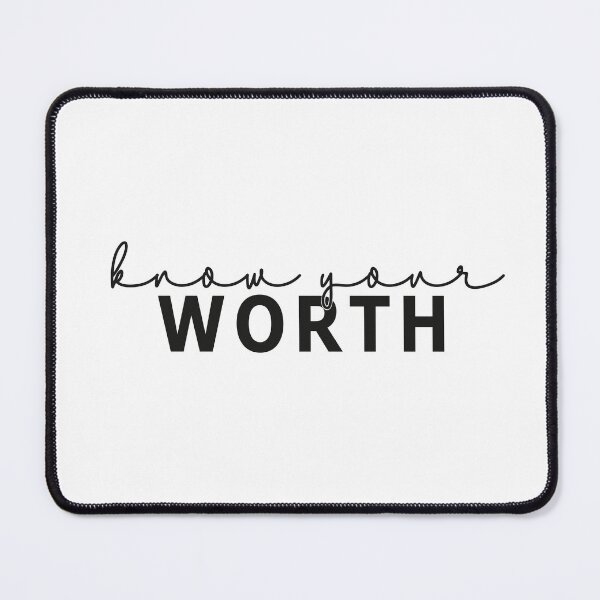 Item preview, Quote know your worth - black letters designed and sold by Inktown.