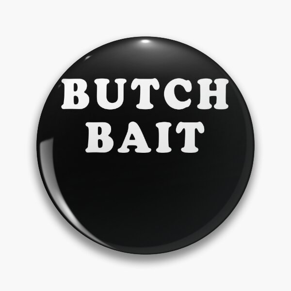 Item preview, Butch bait designed and sold by OttilieJacon.