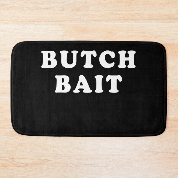 Item preview, Butch bait designed and sold by OttilieJacon.