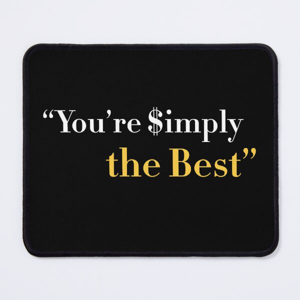 Item preview, You’re Simply the Best (dedication) designed and sold by mr-elusory.