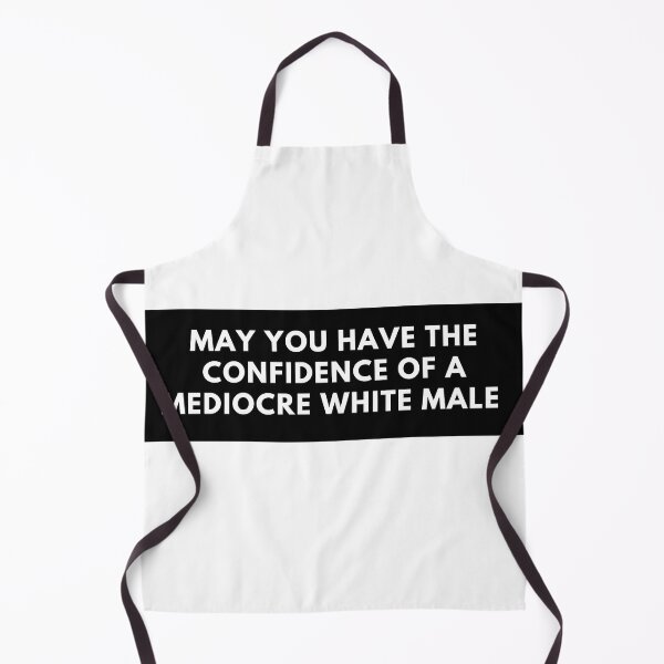 Item preview, May You Have The Confidence of a Mediocre White Male Vinyl Bumper Sticker Car Laptop Bike Guitar Sass Funny designed and sold by Ssimo30.