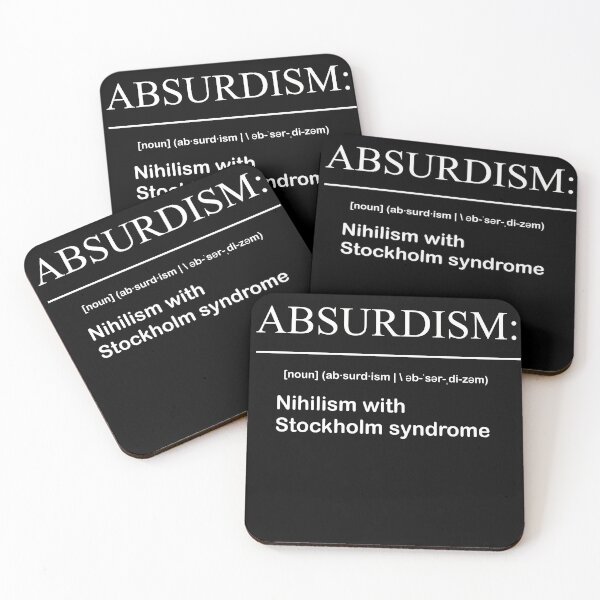 Item preview, Definition of Absurdism: Nihilism with Stockholm Syndrome designed and sold by SubtleSplit.