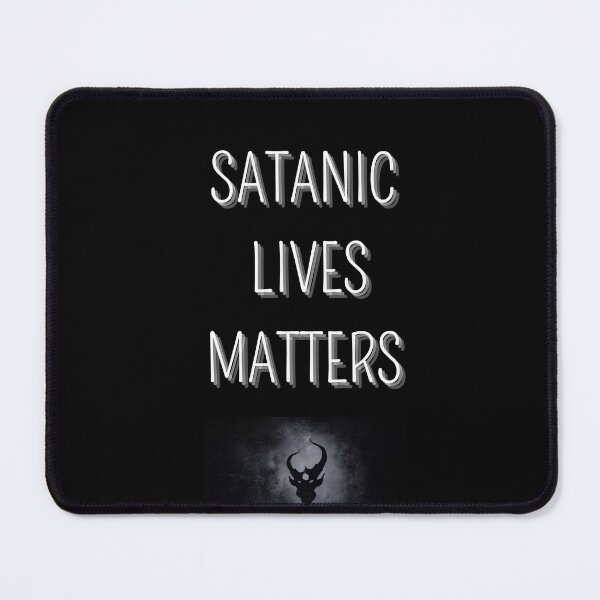 Item preview, SATANIC LIVE MATTERS designed and sold by HellOutfit.