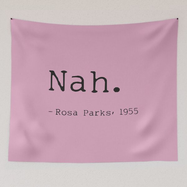 Item preview, Inspirational quote- nah. Rosa parks 1955 designed and sold by Inktown.