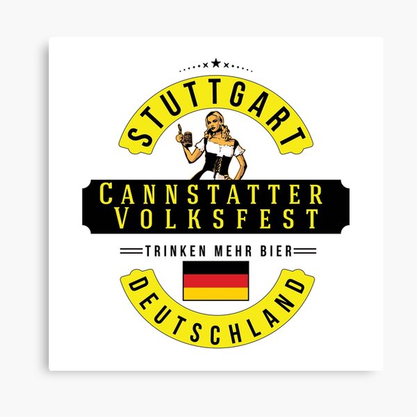 STUTTGART Cannstatter Volksfest Oktoberfest Deutschland Germany Trinken Mehr Bier Beer Canvas Print