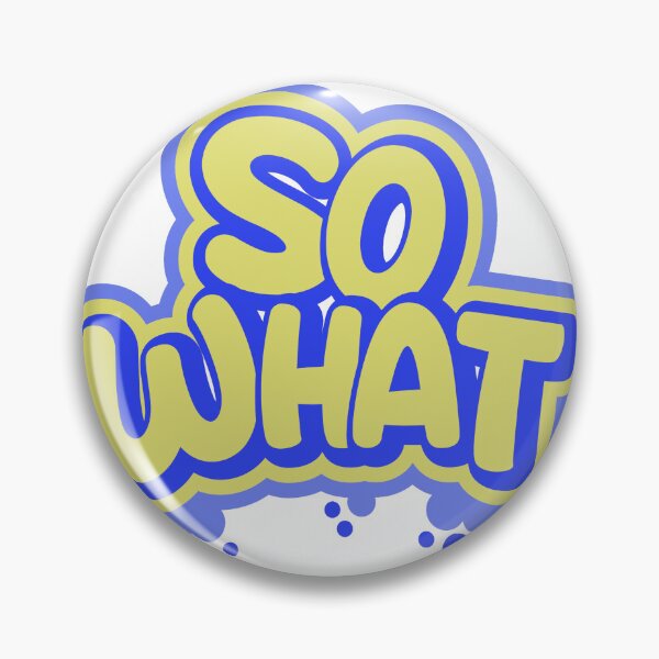 Item preview, So What designed and sold by HopaHope.