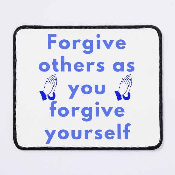 Item preview, Forgive others as you forgive yourself designed and sold by walkerg6.