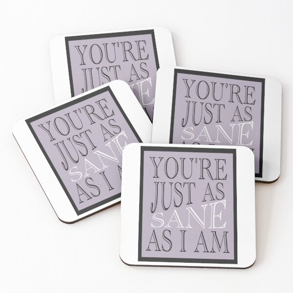 Item preview, You're Just as Sane As I Am designed and sold by PottersArt.