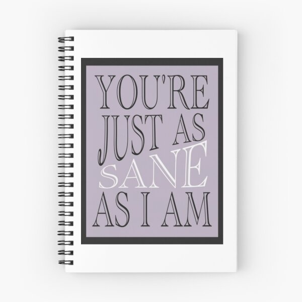 Item preview, You're Just as Sane As I Am designed and sold by PottersArt.