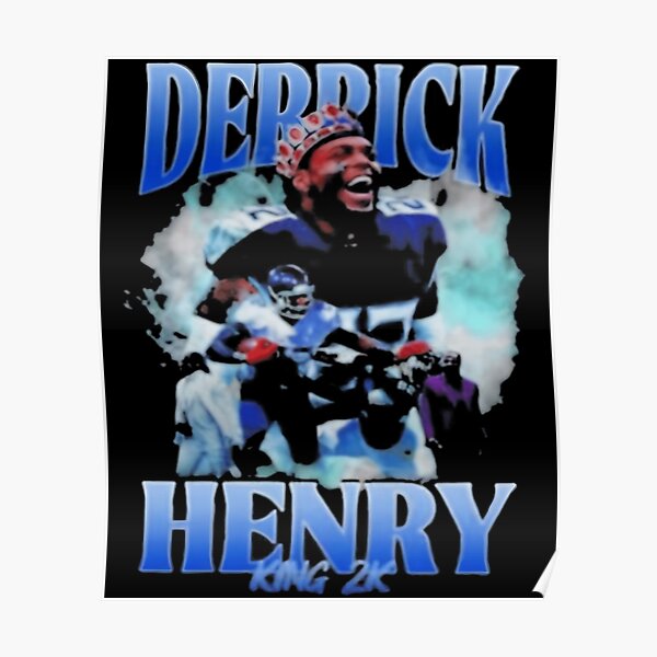 Derrick 'The King' Henry Poster Design : r/Tennesseetitans