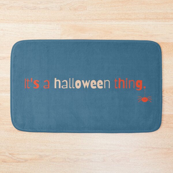 Item preview, It's a Halloween Thing funny sign for the whole family designed and sold by st0n0ga.