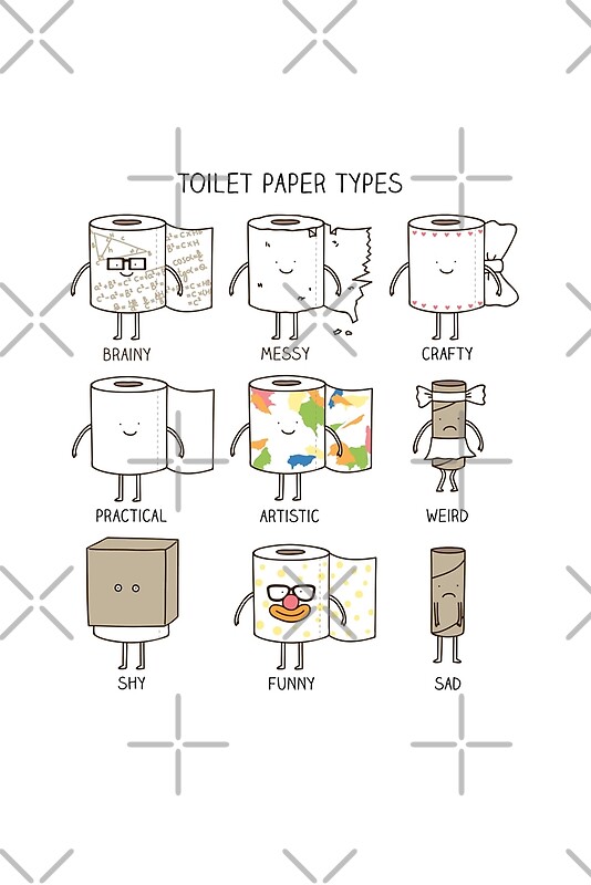 "Toilet paper types" by Milkyprint Redbubble