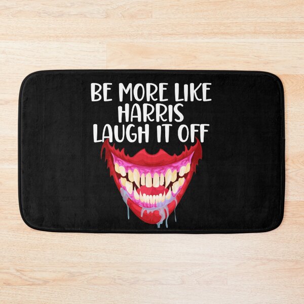 Item preview, Be More Like Harris Laugh It Off designed and sold by Peter Stawicki.