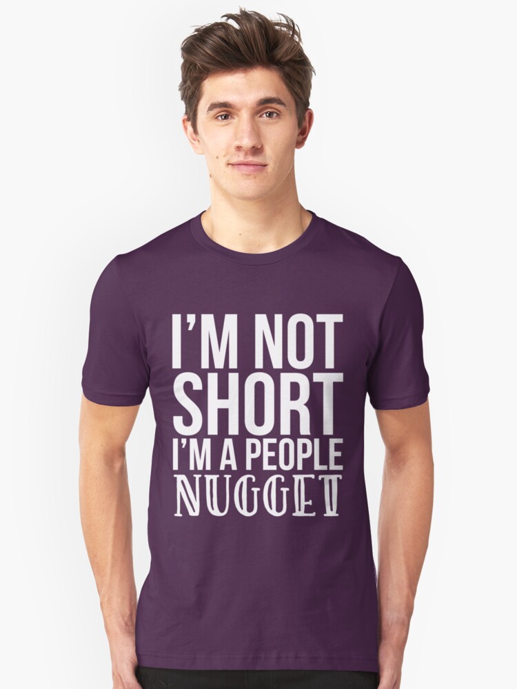 i m not a nugget t shirt