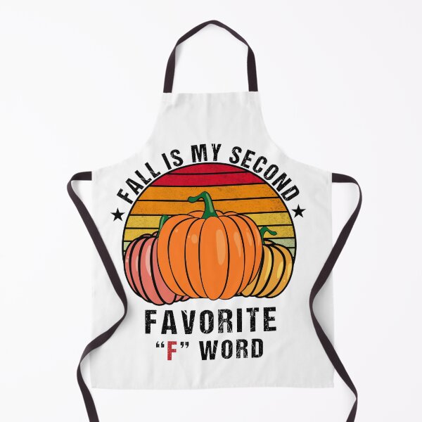 Item preview, Fall Is My Second Favorite F Word - Fall Season Funny Saying designed and sold by Mehdi Elkhemlichi.