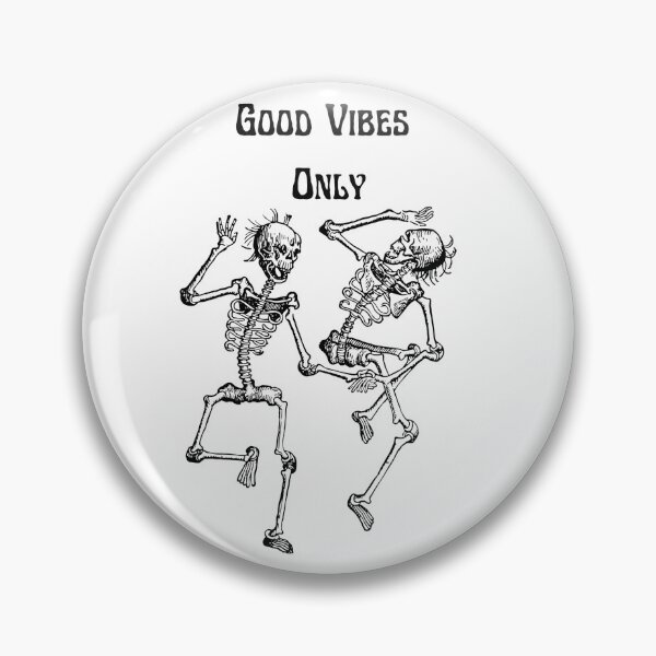 Item preview, Good Vibes Only Dancing Skeletons designed and sold by HaekelHex.