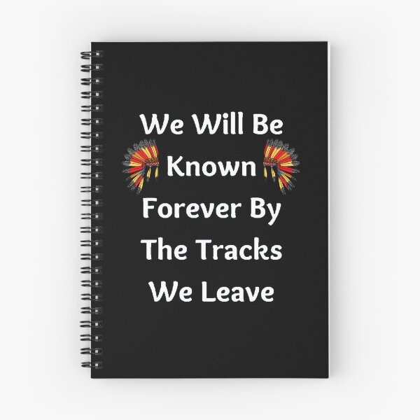 Item preview, We Will Be Known Forever By The Tracks We Leave | Native America Heritage Month - Funny and Cute quotes designed and sold by Designspot2020.