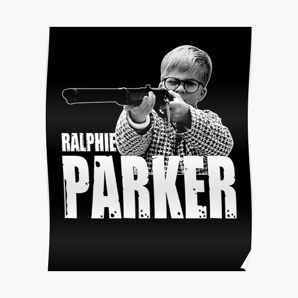 "Ralphie Parker" Poster for Sale by atnipminiumk  Redbubble