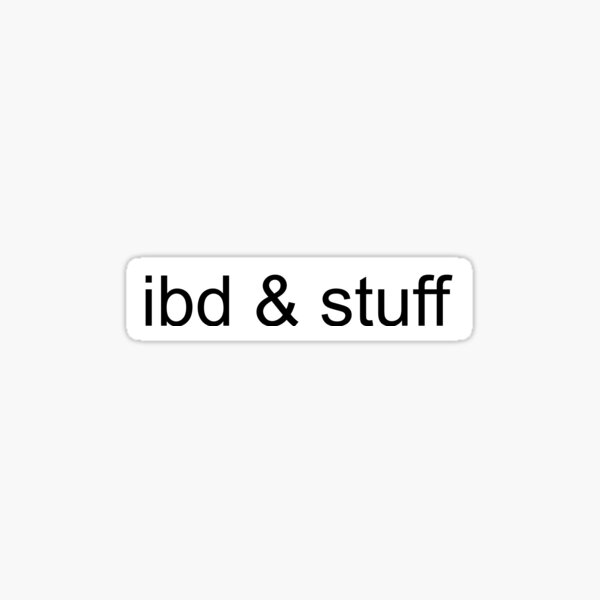 ibd & stuff Sticker