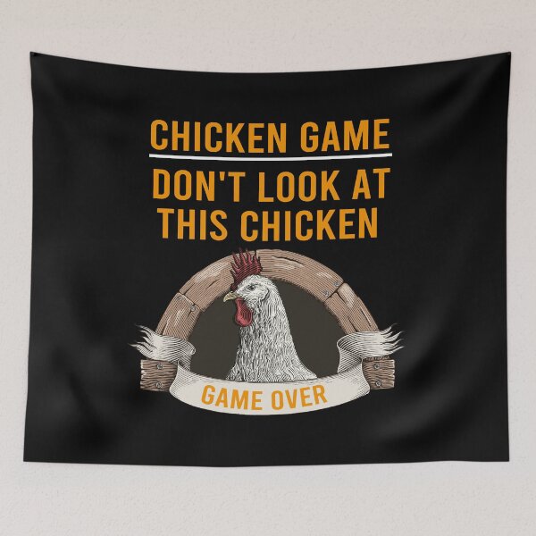 Item preview, Chicken Game Don't Look At This Chicken, Funny Hen Chickens, Game Over, Chicken Game,Chicken Game Funny designed and sold by RedArtsDesign.