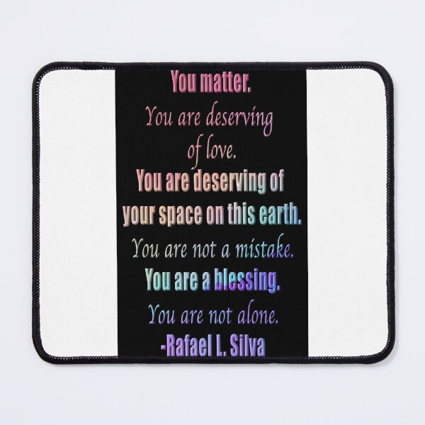 Item preview, You Matter (Rafael L. Silva) designed and sold by itsechomusic.