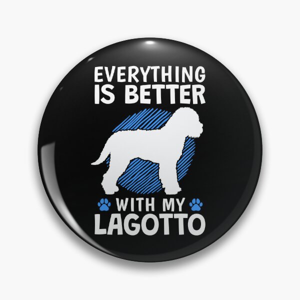 Item preview, Everything is better with Lagotto Romagnolo truffle dog designed and sold by madgrfx.