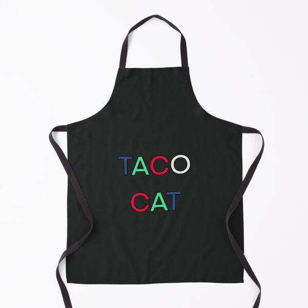 Item preview, TACO CAT PALINDROME 1 designed and sold by sailorsam1805.