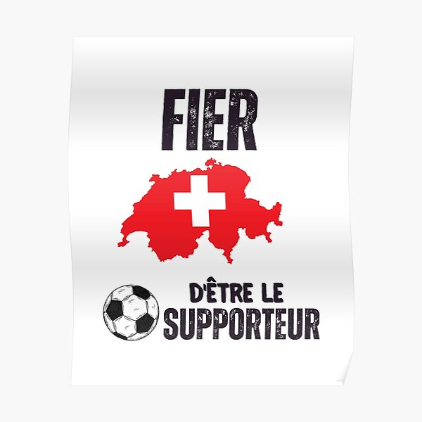 "Swiss football team, fan, supporter of the Natipassion foot" Poster for Sale by Passionfoot