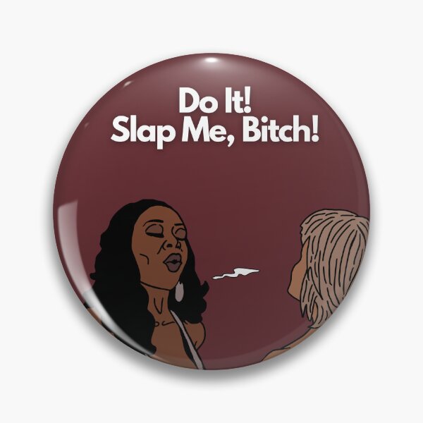 Item preview, Do it, slap me bitch! Tiffany 'New York' Pollard - Flavor of Love designed and sold by imadeitniceart.