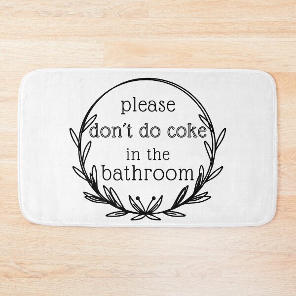 Please Don't Do Drugs in Our Bathroom Night Light - Hunky Dory Studio