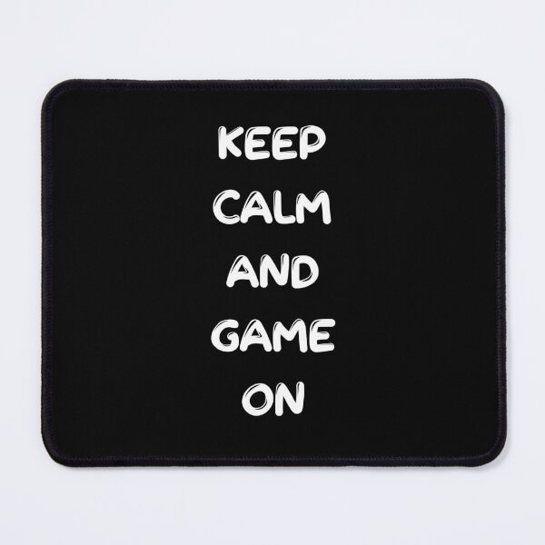 Item preview, Keep calm and game on designed and sold by Akimatax ✯✯✯✯✯.