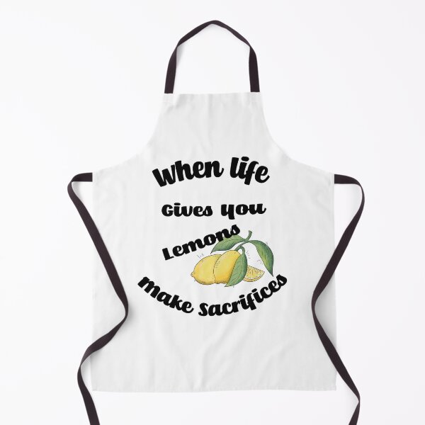 Item preview, When Life Gives You Lemon Make Sacrifices|Life Quotes designed and sold by alayal57.