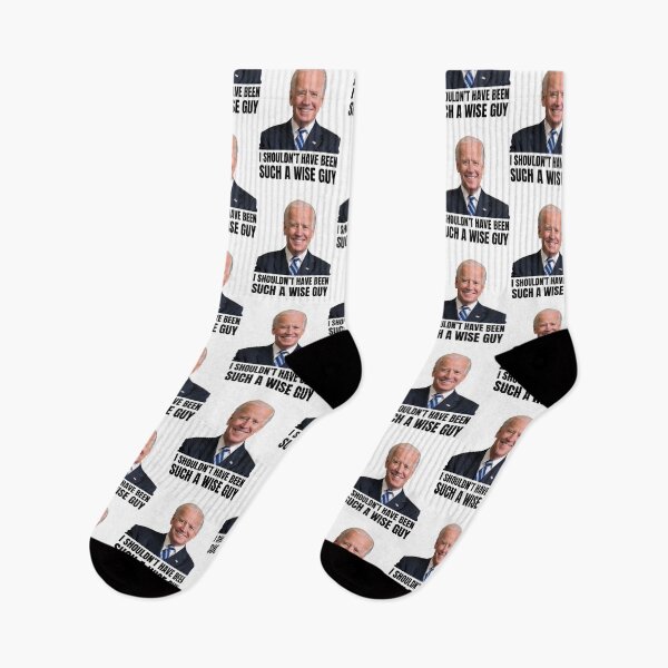 Item preview, I Shouldn't Have Been Such A Wise Guy  Joe Biden designed and sold by Xoox Art.