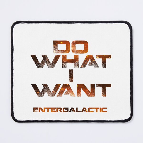 Item preview, Entergalactic Do What I Want designed and sold by Vlaki.