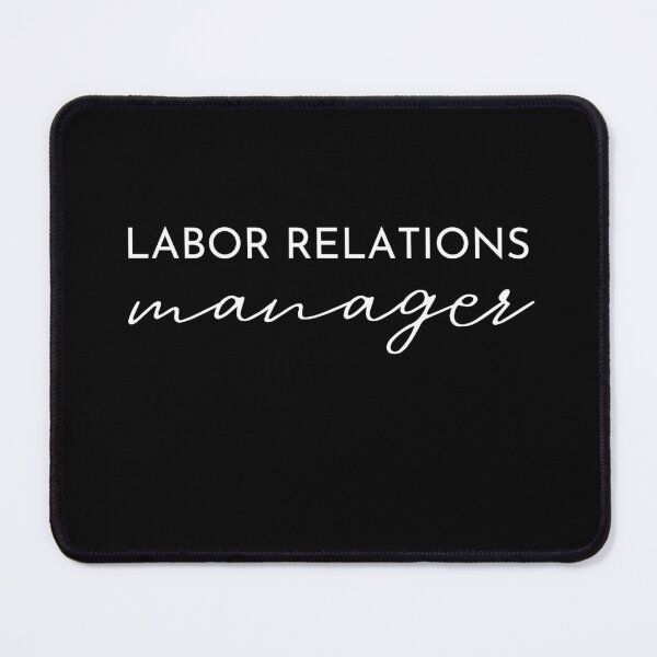 Item preview, Labor Relations Manager Gift Idea For Men And Women designed and sold by PinkFeathers.