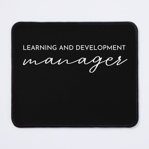 Item preview, Learning And Development Manager Gift Idea For Men And Women designed and sold by PinkFeathers.